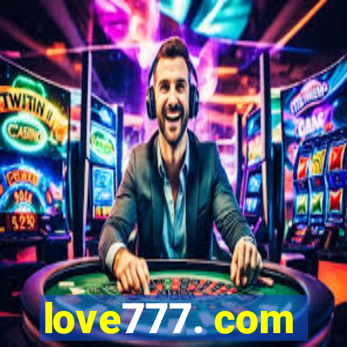 love777. com